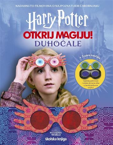 Knjiga Harry Potter – Duhočale – Otkrij magiju! autora Jenna Balard izdana 2023 kao tvrdi uvez dostupna u Knjižari Znanje.