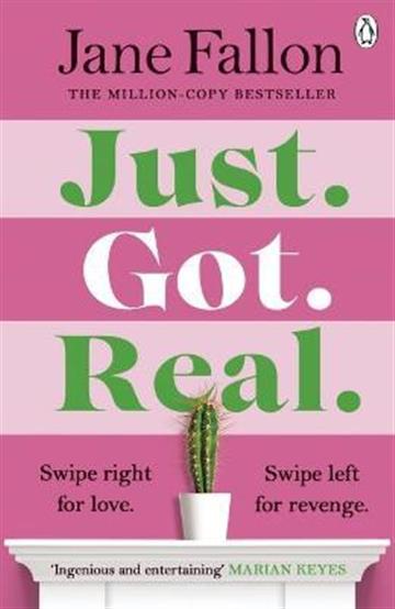 Knjiga Just Got Real autora Jane Fallon izdana 2023 kao meki uvez dostupna u Knjižari Znanje.