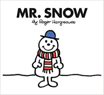 Knjiga Mr Snow autora Roger Hargreaves izdana 2018 kao meki uvez dostupna u Knjižari Znanje.