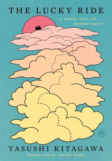 Knjiga Lucky Ride autora Yasushi Kitagawa izdana 2025 kao meki uvez dostupna u Knjižari Znanje.