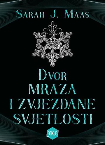 Knjiga Dvor mraza i zvjezdane svjetlosti autora Sarah J.Maas izdana 2026 kao meki uvez dostupna u Knjižari Znanje.