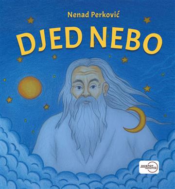 Knjiga Djed nebo autora Perković izdana 2026 kao meki uvez dostupna u Knjižari Znanje.