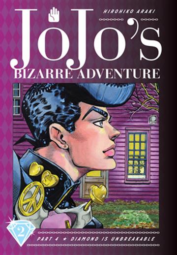 Knjiga JoJo’s Bizarre Adventure: Part 4 - Diamond Is Unbreakable, vol. 02 autora Hirohiko Araki izdana 2019 kao tvrdi uvez dostupna u Knjižari Znanje.