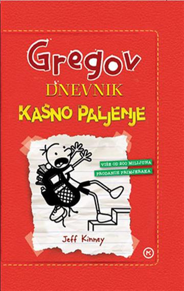 Knjiga Gregov dnevnik 11: Kasno paljenje autora Jeff Kinney izdana 2025 kao tvrdi uvez dostupna u Knjižari Znanje.