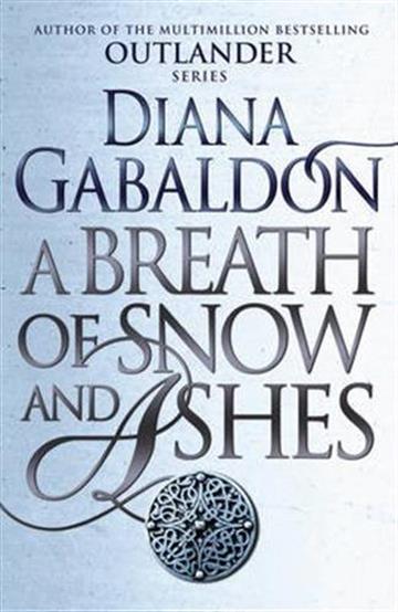 Knjiga A Breath of Snow and Ashes autora Diana Gabaldon izdana 2015 kao meki uvez dostupna u Knjižari Znanje.