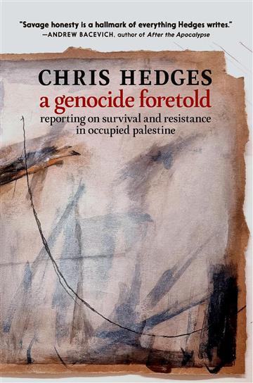 Knjiga Genocide Foretold autora Chris Hedges izdana 2025 kao meki uvez dostupna u Knjižari Znanje.