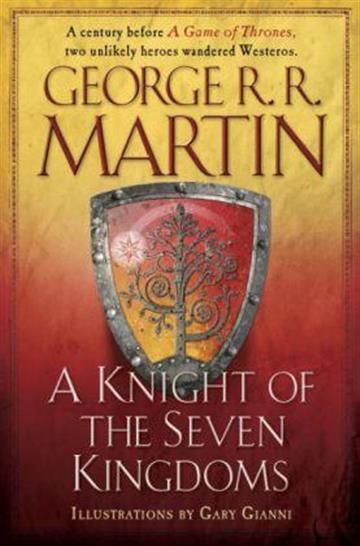 Knjiga A Knight of the Seven Kingdoms HB autora George R.R. Martin izdana 2015 kao tvrdi uvez dostupna u Knjižari Znanje.