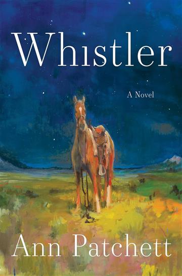 Knjiga Whistler autora Ann Patchett izdana 2026 kao meki uvez dostupna u Knjižari Znanje.