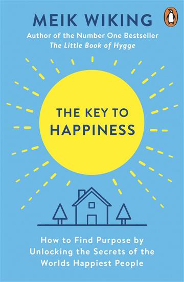 Knjiga Key To Happiness autora Meik Wiking izdana 2019 kao meki uvez dostupna u Knjižari Znanje.