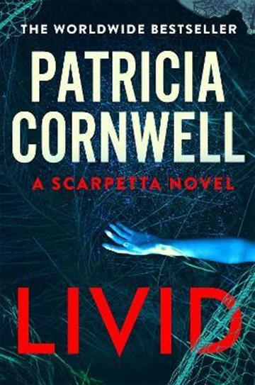 Knjiga Livid autora Patricia Cornwell izdana 2022 kao meki uvez dostupna u Knjižari Znanje.
