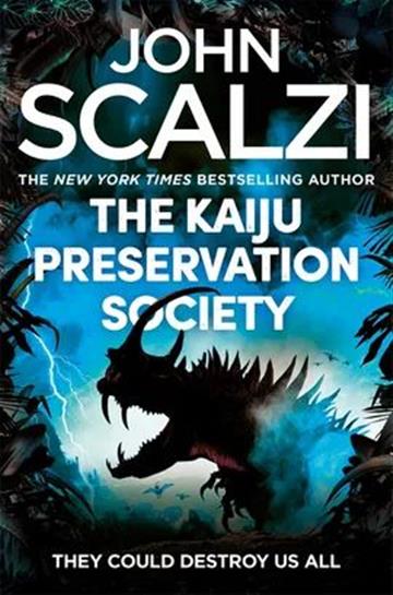 Knjiga Kaiju Preservation Society autora John Scalzi izdana 2022 kao meki uvez dostupna u Knjižari Znanje.