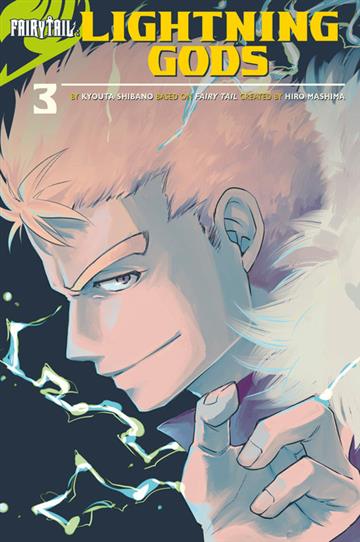 Knjiga Fairy Tail 03 Lightning Gods autora Kyouta Shibano izdana 2018 kao meki uvez dostupna u Knjižari Znanje.