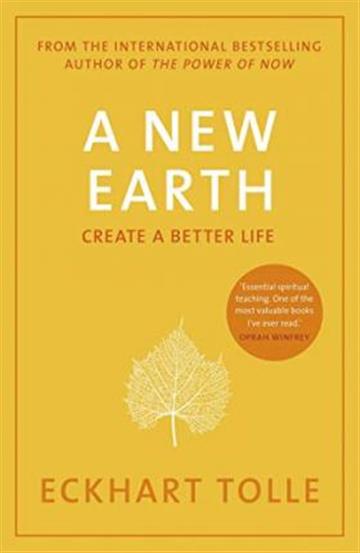 Knjiga New Earth: The Life-Changing Follow Up to The Power of Now. autora Eckhart Tolle izdana 2009 kao meki uvez dostupna u Knjižari Znanje.