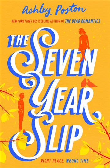 Knjiga Seven Year Slip autora Ashley Poston izdana 2023 kao meki uvez dostupna u Knjižari Znanje.