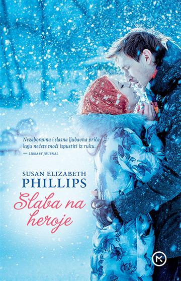 Knjiga Slaba na heroje autora Susan Elisabeth Phillips izdana  kao meki uvez dostupna u Knjižari Znanje.