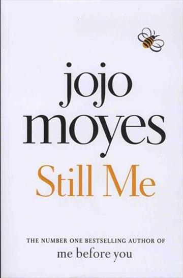 Knjiga Still Me autora Jojo Moyes izdana 2018 kao meki uvez dostupna u Knjižari Znanje.