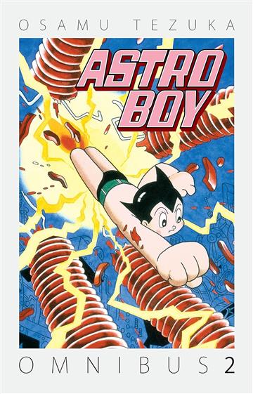 Knjiga Astro Boy Omnibus vol. 02 autora Osamu Tezuka izdana 2016 kao meki uvez dostupna u Knjižari Znanje.