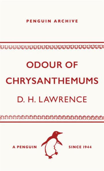 Knjiga Odour of Chrysanthemums autora D. H. Lawrence izdana 2025 kao meki uvez dostupna u Knjižari Znanje.