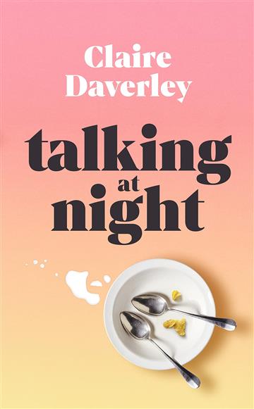 Knjiga Talking at Night autora Claire Daverley izdana 2023 kao meki uvez dostupna u Knjižari Znanje.