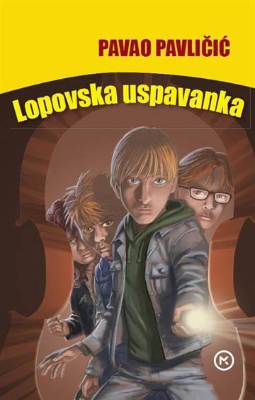 Knjiga Lopovska uspavanka autora Pavao Pavličić izdana 2019 kao meki uvez dostupna u Knjižari Znanje.