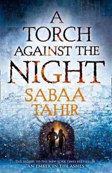 Knjiga Torch Against the Night autora Sabaa Tahir izdana 2017 kao meki uvez dostupna u Knjižari Znanje.