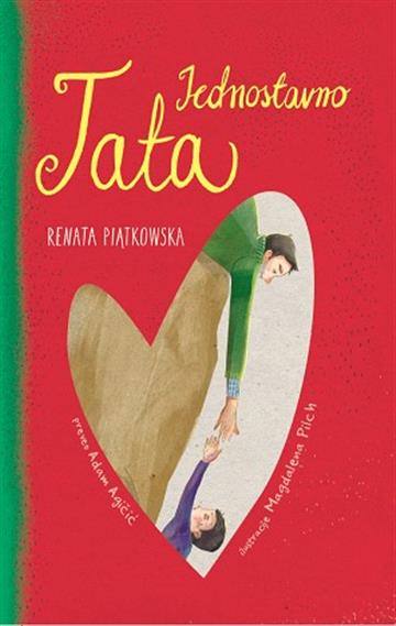 Knjiga Jednostavno tata autora Renata Piątkowska izdana 2024 kao tvrdi uvez dostupna u Knjižari Znanje.