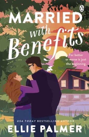 Knjiga Married With Benefits autora Ellie Palmer izdana 2026 kao meki uvez dostupna u Knjižari Znanje.