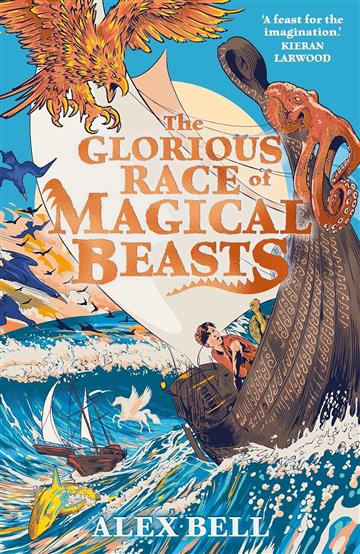 Knjiga Glorious Race of Magical Beasts autora Alex Bell izdana 2024 kao meki uvez dostupna u Knjižari Znanje.