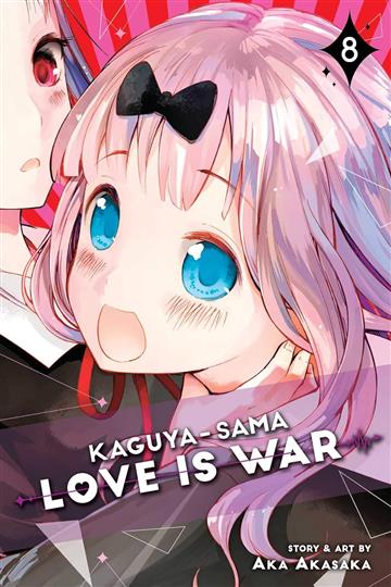 Knjiga Kaguya - sama: Love Is War, vol. 08 autora Aka Akasaka izdana 2019 kao meki uvez dostupna u Knjižari Znanje.