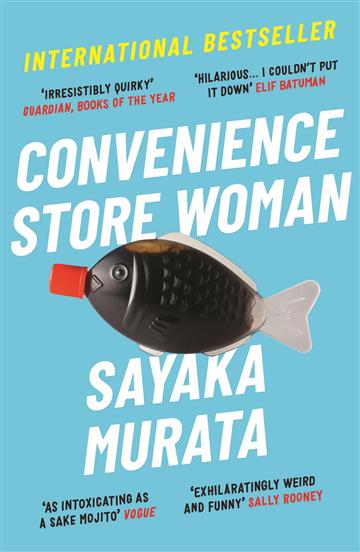 Knjiga Convenience Store Woman autora Sayaka Murata izdana 2019 kao meki uvez dostupna u Knjižari Znanje.