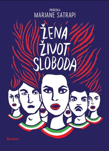 Knjiga Žena, život, sloboda autora Marjane Satrapi (ur.) izdana 2024 kao tvrdi dostupna u Knjižari Znanje.