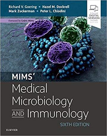 Knjiga Mims' Medical Microbiology and Immunology autora Richard Goering, Hazel Dockrell izdana 2018 kao meki uvez dostupna u Knjižari Znanje.
