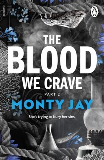 Knjiga Blood We Crave Part Two autora Monty Jay izdana 2026 kao meki uvez dostupna u Knjižari Znanje.