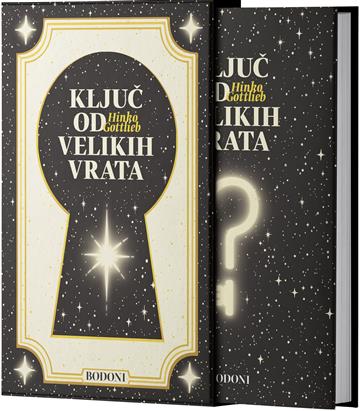 Knjiga Ključ od velikih vrata autora Hinko Gottlieb izdana 2022 kao tvrdi uvez dostupna u Knjižari Znanje.