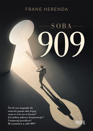 Knjiga Soba 909 autora Frane Herenda izdana 2018 kao  dostupna u Knjižari Znanje.