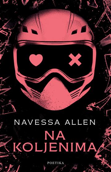 Knjiga Na koljenima autora Navessa Allen izdana 2026 kao meki uvez dostupna u Knjižari Znanje.