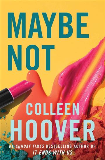 Knjiga Maybe Not autora Colleen Hoover izdana 2023 kao meki uvez dostupna u Knjižari Znanje.