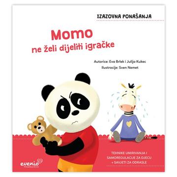 Knjiga Momo ne želi dijeliti igračke autora Eva Brlek, Julija Kukec izdana 2023 kao meki uvez dostupna u Knjižari Znanje.