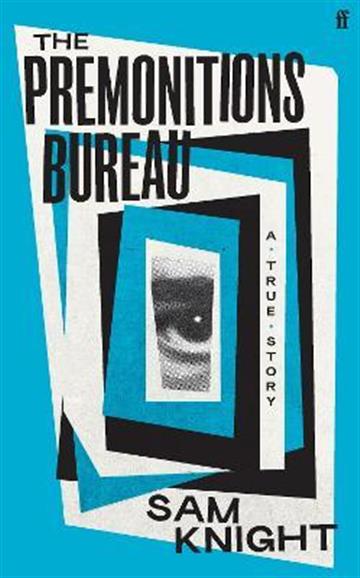 Knjiga Premonitions Bureau autora Sam Knight izdana 2022 kao meki uvez dostupna u Knjižari Znanje.