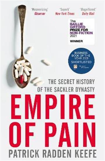 Knjiga Empire of Pain autora Patrick Radden Keefe izdana 2022 kao meki uvez dostupna u Knjižari Znanje.