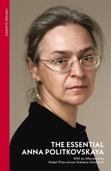 Knjiga Essential Anna Politkovskaya autora Anna Politkovskaya izdana 2026 kao meki uvez dostupna u Knjižari Znanje.