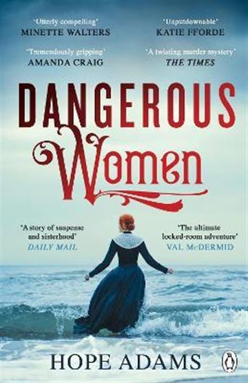 Knjiga Dangerous Women autora Hope Adams izdana 2022 kao meki uvez dostupna u Knjižari Znanje.