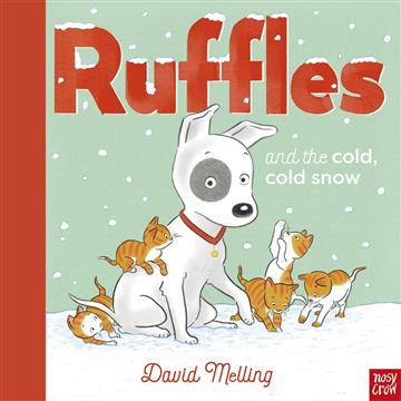 Knjiga Ruffles and the Cold, Cold Snow autora David Melling izdana 2023 kao meki uvez dostupna u Knjižari Znanje.