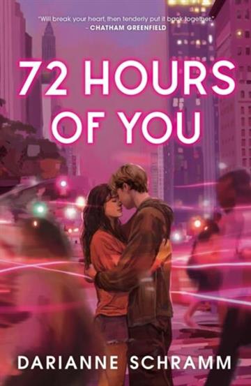 Knjiga 72 Hours of You autora Darianne Schramm izdana 2026 kao meki uvez dostupna u Knjižari Znanje.