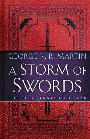 Knjiga A Storm of Swords: The Illustrated Edition autora George R. R. Martin izdana 2020 kao tvrdi uvez dostupna u Knjižari Znanje.