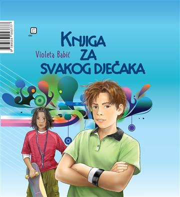 Knjiga Knjiga za svakog dječaka autora Violeta Babić izdana 2012 kao meki uvez dostupna u Knjižari Znanje.