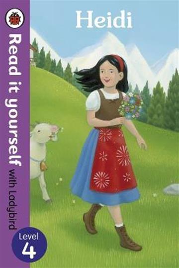 Knjiga Heidi - Read it yourself with Ladybird autora Ladybird izdana 2013 kao tvrdi uvez dostupna u Knjižari Znanje.