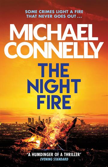 Knjiga Night Fire autora Michael Connelly izdana 2020 kao meki uvez dostupna u Knjižari Znanje.