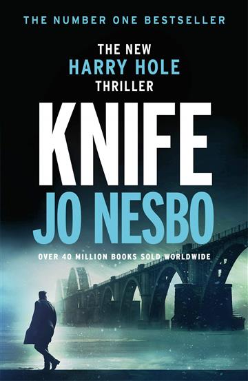 Knjiga Knife autora Jo Nesbo izdana 2020 kao meki uvez dostupna u Knjižari Znanje.