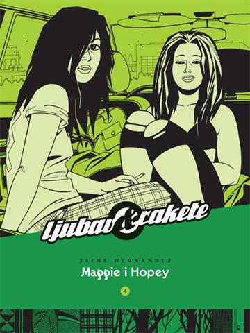 Knjiga Maggie i Hopey autora Jaime Hernandez izdana 2010 kao tvrdi uvez dostupna u Knjižari Znanje.